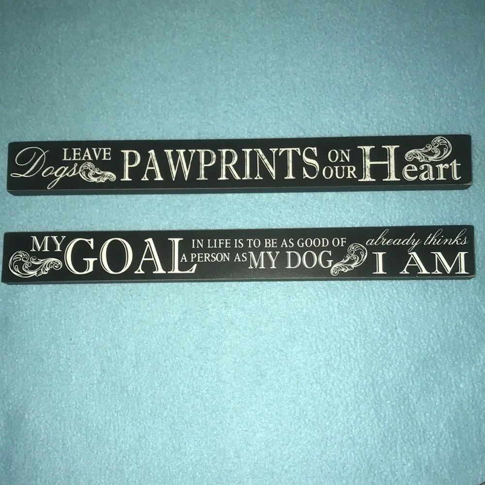 Dog lovers signs (2) made of wood blocks 16” X 2”